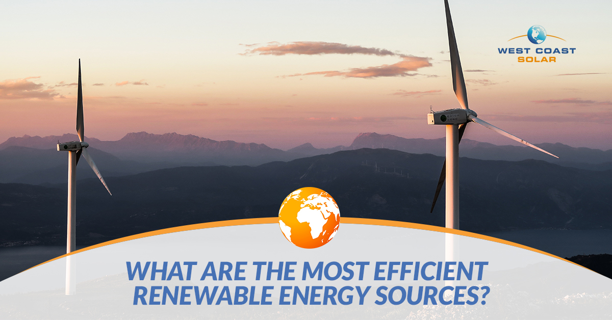 What-Are-the-Most-Efficient-Renewable-Energy-Sources-5a70d4d974219