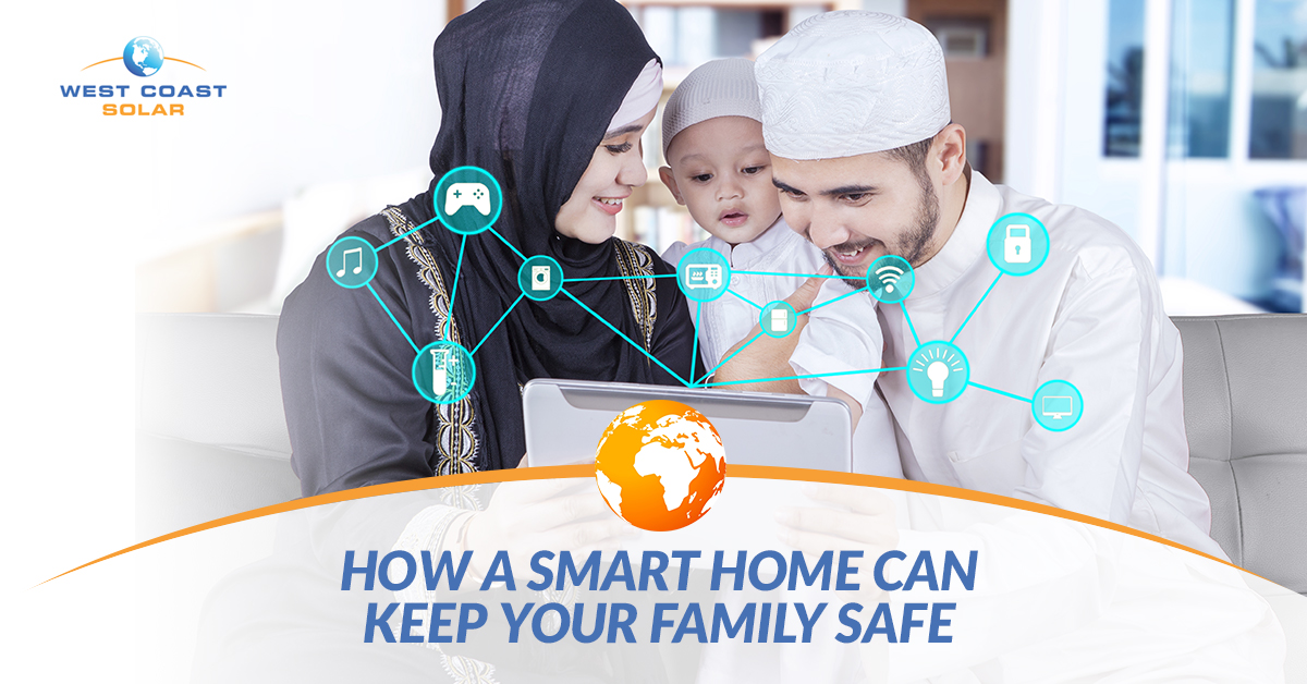 BlogBeauty-WestCoastSolar-SafeSmartHome-5a8dafa2809cf