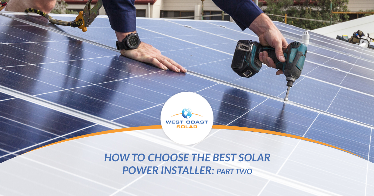 How-To-Choose-The-Best-Solar-Power-Installer-Part-One-copy-5b1afdfddb9b6