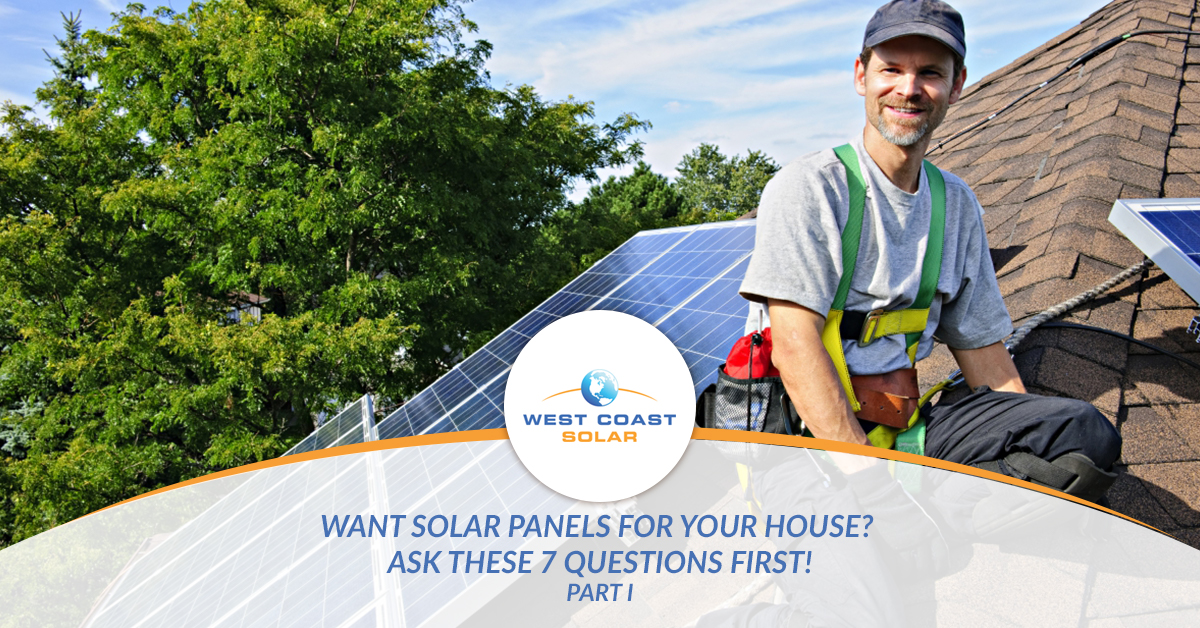 Want-Solar-Panels-For-Your-House-Part-I-5b438d6875902